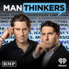 Man Thinkers - Big Money Players Network and iHeartPodcasts