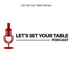 Let’s Set Your Table Podcast