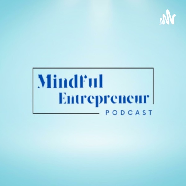 Mindful Entrepreneur