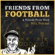Friends From Football
