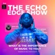 The Echo Edge Show