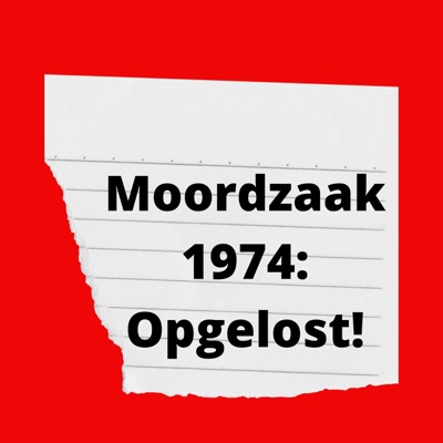 Moordzaak 1974: Opgelost! (Verbeterde versie 2024)