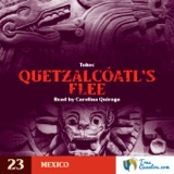 23 - Quetzalcóatl's Flee - Pre Columbian Narratives