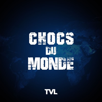 Chocs du Monde Chocs du Monde
