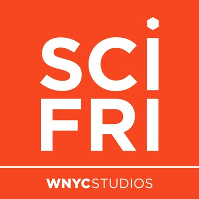 Science Friday:Science Friday and WNYC Studios