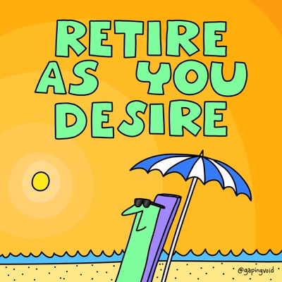 Retire As You Desire