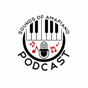 Sounds Of Amapiano Podcast