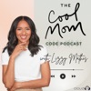 The Cool Mom Code Podcast