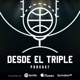 Desde el triple Podcast