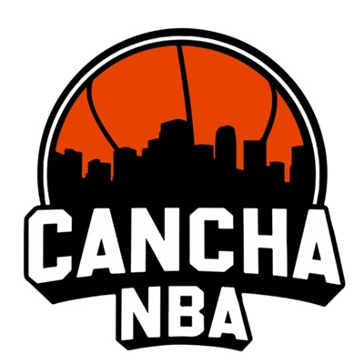 Cancha NBA (Tu Podcast NBA) Cancha NBA (Tu Podcast NBA)