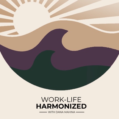 Work-Life Harmonized