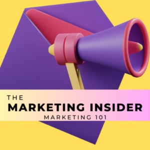 The Marketing Insider | Marketing 101