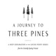 A Journey to Three Pines - Episode 5: A Brutal Telling