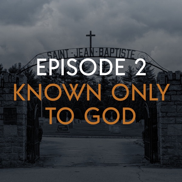 EP 2: Known Only To God photo