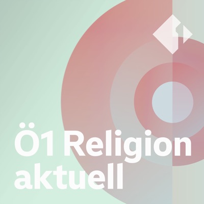 Ö1 Religion aktuell:ORF Ö1