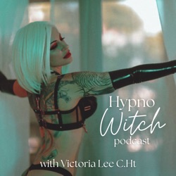 HypnoWitch with Victoria Lee C.Ht