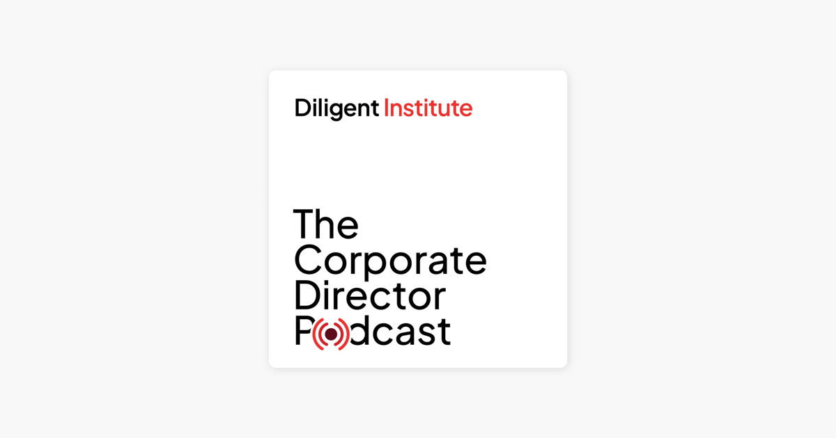 ‎The Corporate Director Podcast on Apple Podcasts