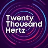 Welcome to Twenty Thousand Hertz podcast episode