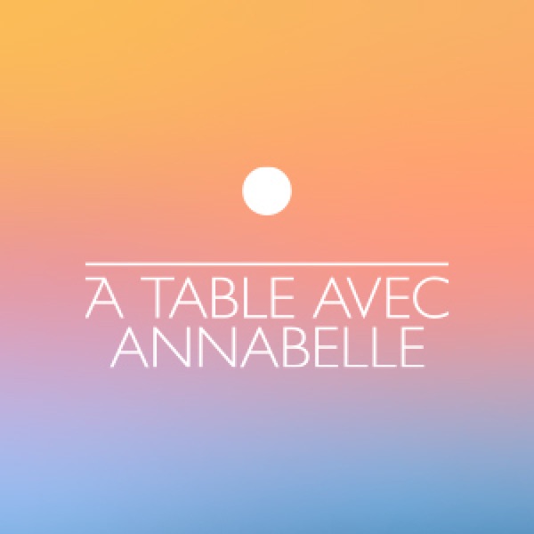 À table avec Annabelle EMCI TV