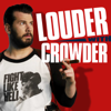 Louder with Crowder - Louder with Crowder