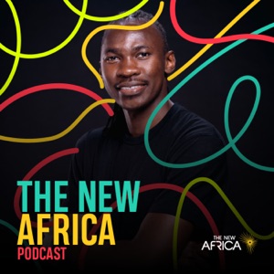 The New Africa - Podcast
