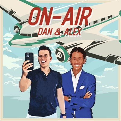 On-Air with Dan and Alex:Nonstop Dan & Alex Macheras