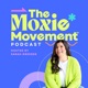 The Moxie Movement