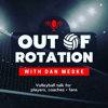 Out of Rotation Volleyball Podcast - Dan Meske