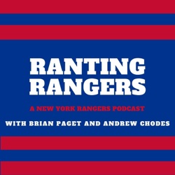 Ranting Rangers: A NY Rangers Podcast