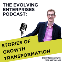 Evolving Enterprises: Stories of Growth Transformation