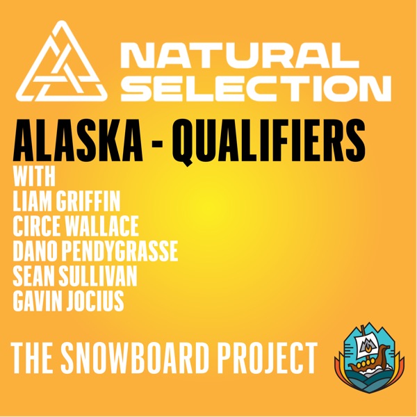 Natural Selection Tordillo Alaska - Qualifiers • Featuring Liam Griffin and Circe Wallace photo