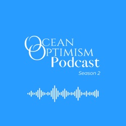 The Ocean Optimism Podcast