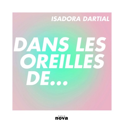 Dans les oreilles de...:Radio Nova