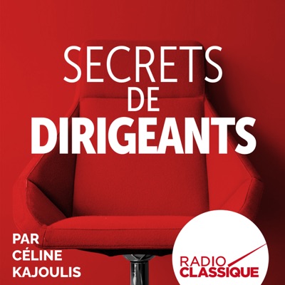 Secrets de dirigeants:Radio Classique