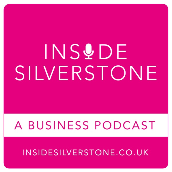 Inside Silverstone™ podcast