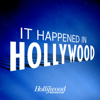 It Happened In Hollywood - The Hollywood Reporter