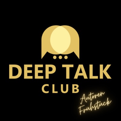 Deep Talk Club - Das Autoren-Frühstück