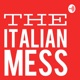 The Italian Mess
