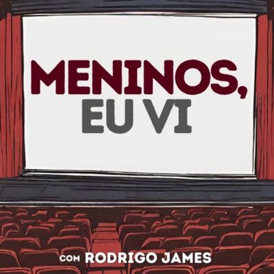 Meninos, Eu Vi! Meninos, Eu Vi!