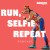 Run, Selfie, Repeat - Kelly Roberts
