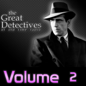 Great Detectives of Old Time Radio Volume 2