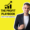 The Profit Playbook with Tyler Narducci - Tyler Narducci