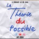 La Théorie du Possible