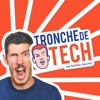 Tronche de Tech