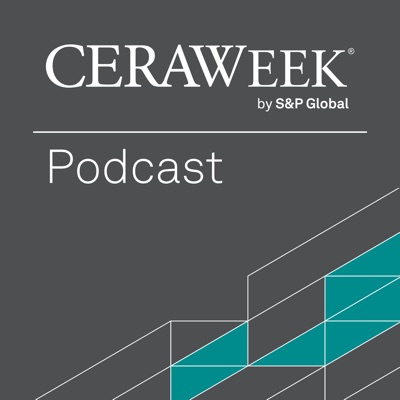 CERAWeek Podcast