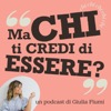 Ma chi ti credi di essere?