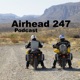 Airhead 247 Podcast: Wes Burden (part 1)