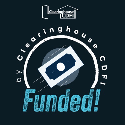 Funded! By Clearinghouse CDFI