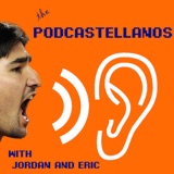 Podcastellanos Episode 127: July 7, 2021