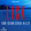 LISK: Long Island Serial Killer